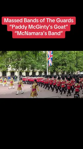 Massed Bands of The Guards marching down the Mall after the 2022 Colonel’s Review playing Paddy McGinty’s Goat and McNamara’s Band. #fyp #band #march #marchingband #london #massedbands #themall #militaryband #guards #irishguards #grenadierguards #coldstreamguards #welshguards #scotsguards #colonelsreview #irishmusic #irishfolk #paddymcgintysgoat #manamarasband #householddivision 