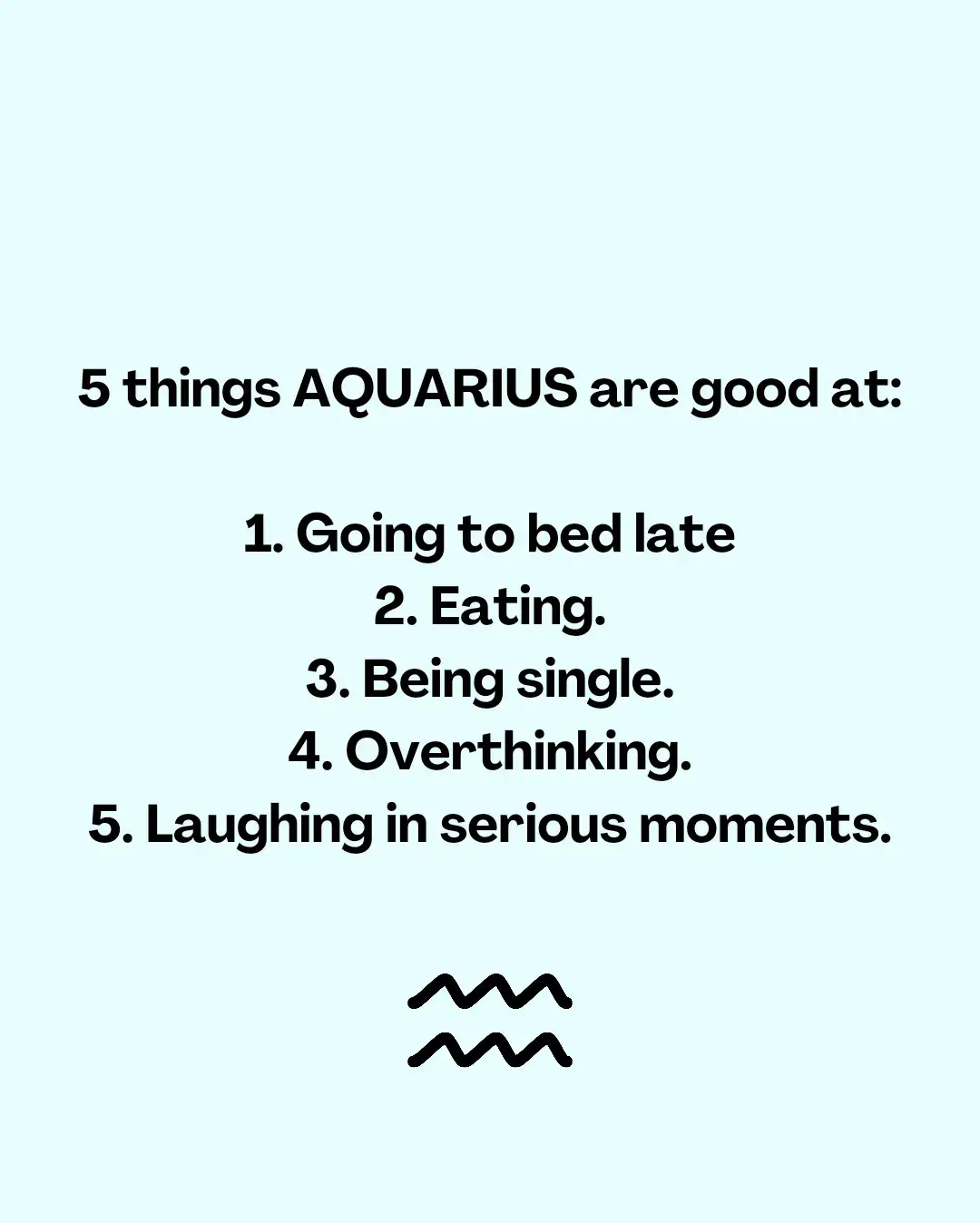 is this true? ~ #aquarius #aquarius♒️ #aquariusseason #aquariuszodiac #aquariusmemes #astrology #fyp #zodiacsigns #astrology #horoscope #zodiacmemes #teamaquarius #astrologysigns #aquariuswoman #aquariusvibes