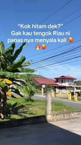 Pagi sudah menyala sekali 🔥🥵#riau #panas #duri #riaukotaminyaksngtpanasboss 