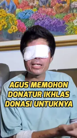 Menangis tersedu-sedu, Agus bantah disebut jual kesedihan. Dirinya menyebut tak pernah meminta-minta donasi. Selain itu, Agus juga memohon agar para donatur ikhlas soal uang donasi untuknya. 