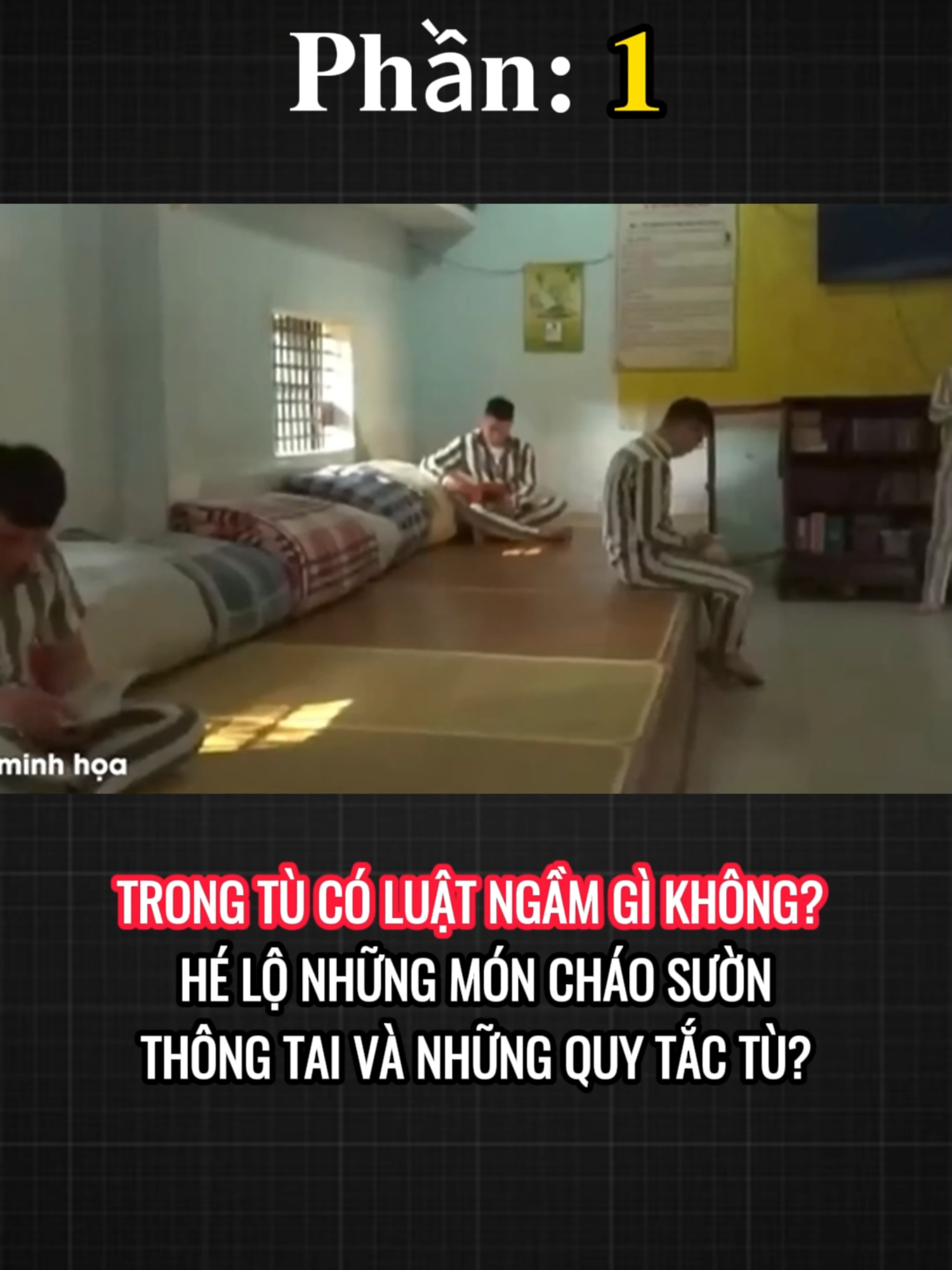 TRONG TÙ CÓ LUẬT NGẦM GÌ KHÔNG? HÉ LỘ NHỮNG MÓN CHÁO SƯỜN, THÔNG TAI VÀ NHỮNG QUY TẮC TÙ?p1.#viraltiktok #LearnOnTikTok #tinnong #tintuc #news