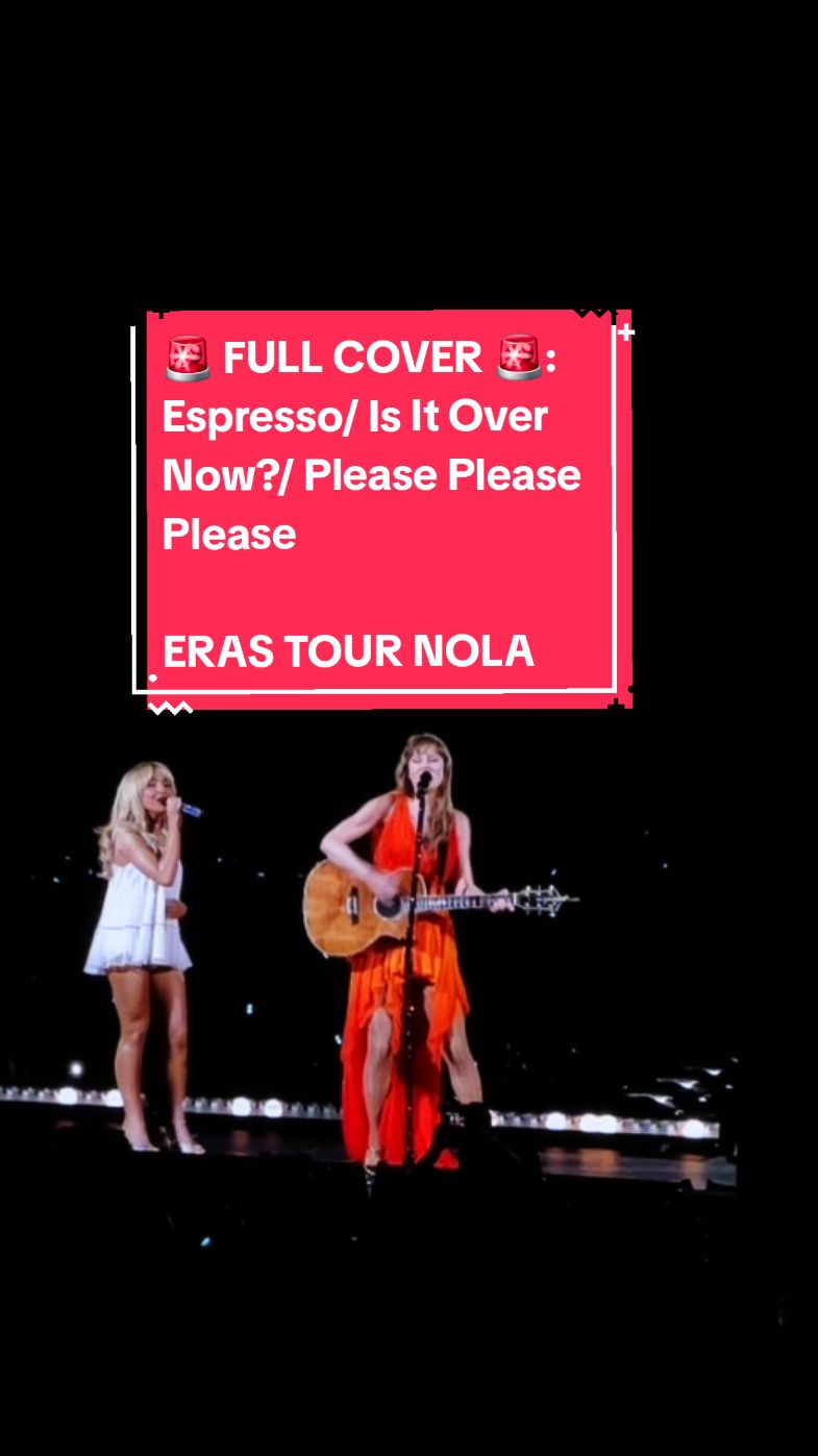 🚨 FULL PERFORMANCE: Espresso/ Is It Over Now?/ Please Please Please #sabrinacarpenter  #erastour #sabrinacarpentererastour #sabrinacarpentertaylor #taylorsabrinacarpenter #taylorswiftsabrinacarpenter #erastournola #sabrinacarpenternola #sabrinacarpenternolaerastour #nolaerastour #taylorswiftsabrinacarpenter #espressoerastour #espressotaylorswift #espressonola #isitovernownola #isitovernow #isitovernowsabrinacarpenter @Sabrina Carpenter @Team Sabrina @Taylor Swift 