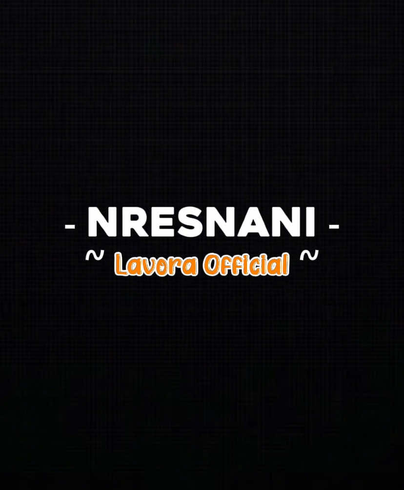 Nresnani (slow reverb) - Lavora Official ft. Damara de #lyrics #liriklagujawa #liriklagu #kancamubalaku #overlaylyrics #lagujawa #teamteteg #nresnani #lavoraofficial 