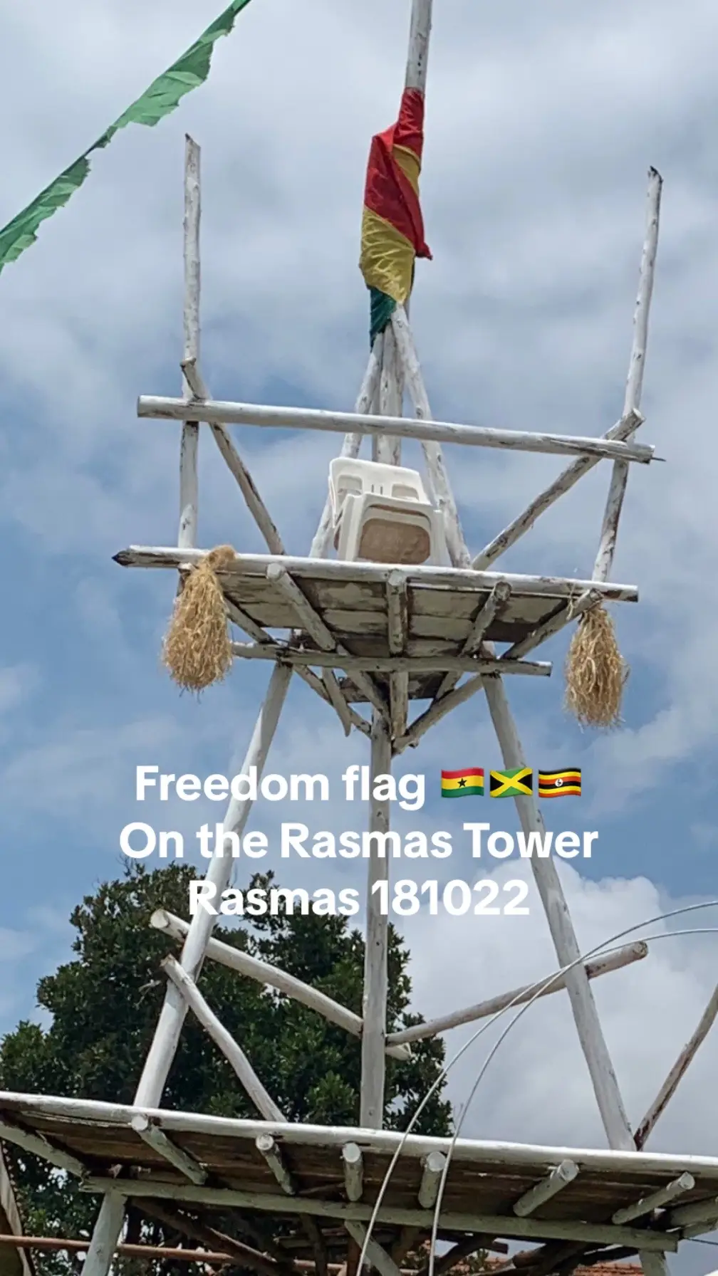 Freedom flag 🇬🇭🇯🇲🇺🇬 On the Rasmas Tower Rasmas 181022