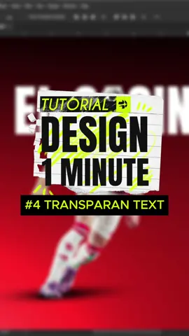 #4 Tutorial Bikin Text Transparant yang bisa di edit edit . #tutorialdesign1minute #sportsgraphics #graphicdesign #tipsdesain #photoshop #tutorialphotoshop #smssports #tutorialtext #