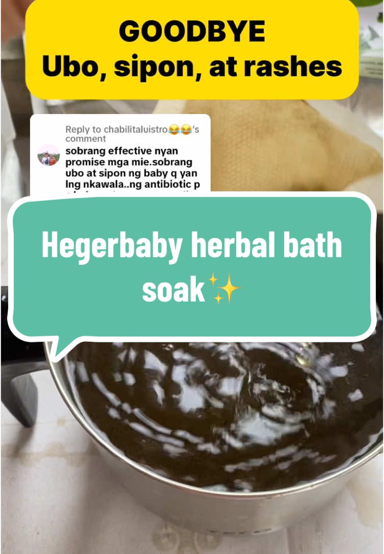 Replying to @chabilitaluistro😂😂 isang honest review na naman😍 thankyou mi 🫶 #gamotsauboatsiponngbata #hegerbabyph #hegerbabyherbalbathsoak 