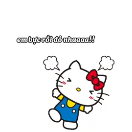 bực roi đó 😾#hellokitty #xh 