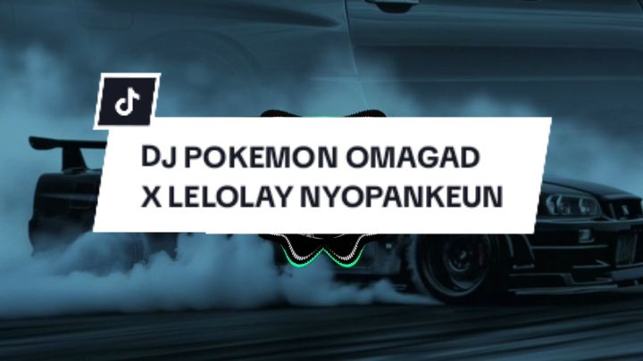 DJ_POKEMON_OMAGAD_X_LELOLAY_ NYOPANKEUN_SLOWED_KANE_VIRAL TIKTOK!!! remixer : @urkingboyy  #ardiyteam  #soundviral  #djremix  #djkane  #djviraltiktok  #soundviral  #soundkanebeut🗿🤙  #soundestetik  #aestheticsounds  #djold  #djslowed  #soundvirallfyp🙏  #fypシ  #fyp  #xgankgroup 