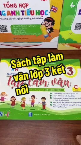 Sách tập làm văn lớp 3 kết nối #sachchobe #chuyensachtieuhoc #huongdantaplamvanlop3 #ketnoi 