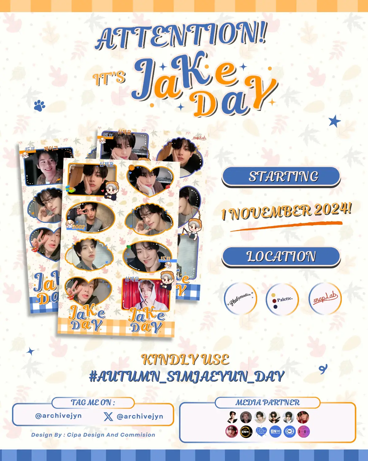 ⭑𝕒𝕦𝕥𝕦𝕞𝕟 𝕤𝕚𝕞 𝕛𝕒𝕖𝕪𝕦𝕟 𝕕𝕒𝕪⭑ #JAKE 's birthday photobooth⭑! event by @archivejyn  ꣑ৎ 📆 1 Nov - 1 Des 2024 📍photomatics, palette, snaplab grab and share your moments by using #autumn_simjaeyun_day and kindly tag me on ig/x if you use this frame 𖹭  ꜱᴘᴇᴄɪᴀʟ ᴛʜᴀɴᴋꜱ ᴛᴏ ᴍᴇᴅɪᴀ ᴘᴀʀᴛɴᴇʀ 𖹭 X/Twitter @/leevansyi @/jaketeamid @/jaeyunloverclub @/ENHYPEN_INA @/enginafess @/En_of_En Instagram @/enhypen_daebak @/hybestory.id @/hybebase.area @/jakeenhypenz @/zonahybe_id @/engene.of.enhypen Tiktok @wjsxpr  @jaejakee  @heefortheraphy #enhypen #jake 