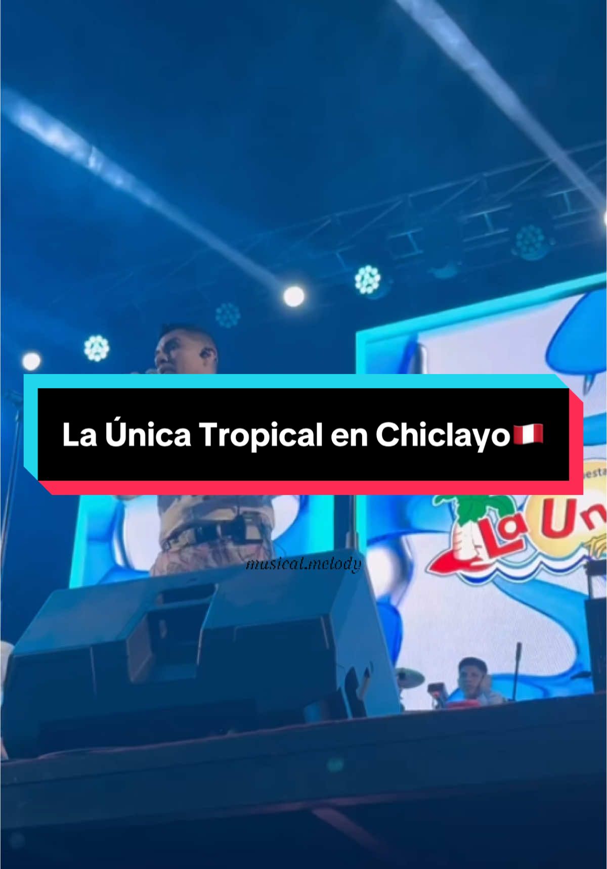 🌴Tus Ojos Lloran Por Amor - @La Única Tropical🌴 #launicatropical #giancarlochunga #Cumbia #concierto #chiclayo 