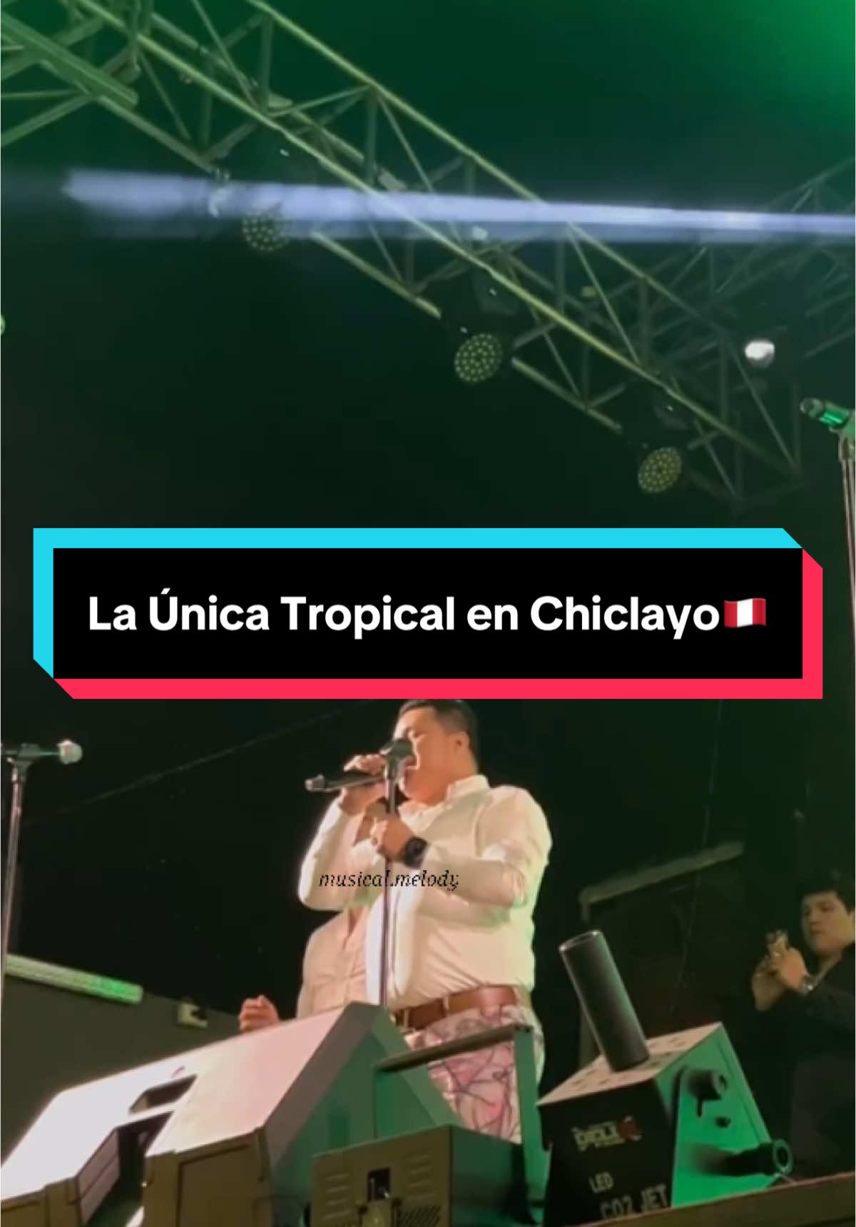 🌴Lejos de Ti - @La Única Tropical🌴 #launicatropical #carlosburgos #Cumbia #concierto #chiclayo 