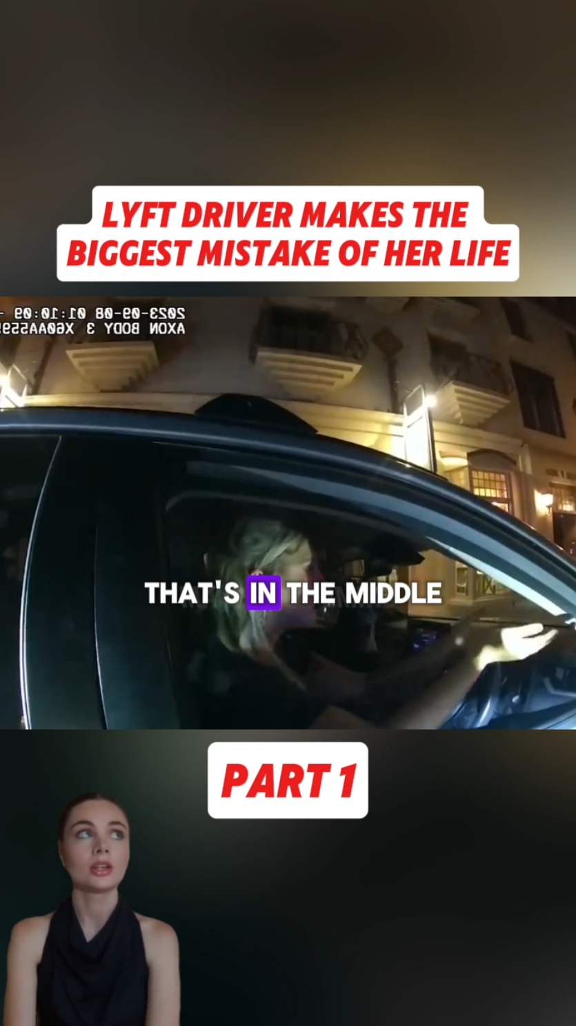 Lyft Driver Makes the Biggest Mistake of Her Life (Part 1) #cops #policeofficer #criminal #bodycampolice #foryou 