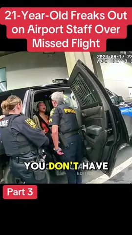 21-Year-Old Freaks Out on Airport Staff Over Missed Flight
