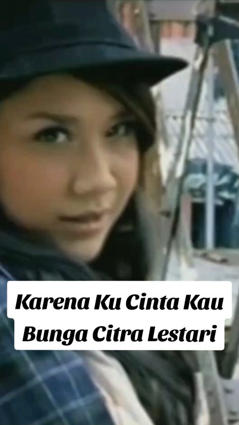 #karenakucintakau #karenakucintakaubcl #bungacitralestari #foryou  #fyp #CapCut 