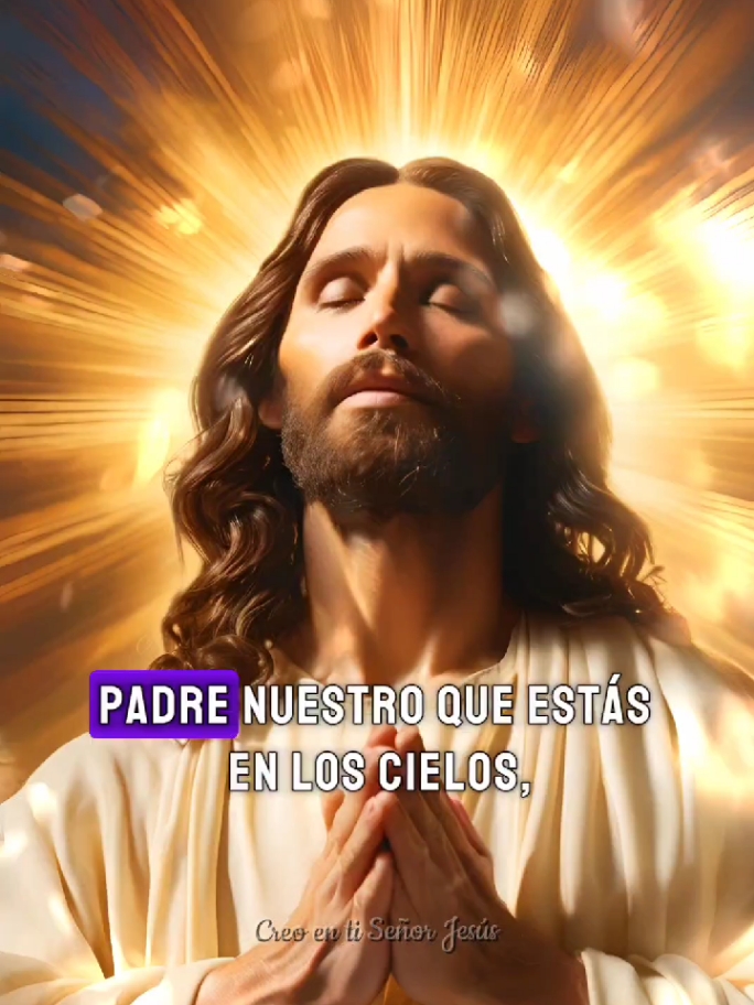 Oración Padre Nuestro #oracion #dios #jesus 