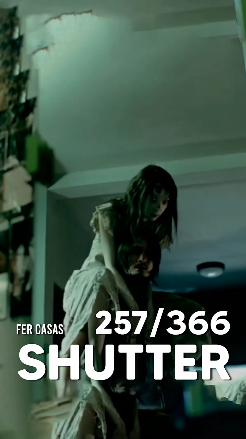 Shutter 257/366 #fercasas #recomendaciones #películas #humor 