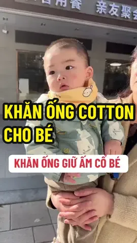 😍 Giữ ấm cổ giúp bé hạn chế bị nhiễm lạnh đường hô hấp nhé các mom.#mevabeyeu #dodungchobe #dodungtienich #shopmevabe #mevabeyeu #khanquangco 
