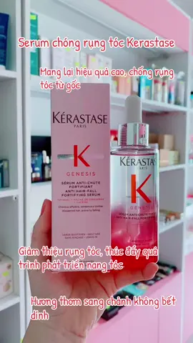 #serumkerastase mọc tóc, ngăn gãy rụng siêu đỉnh luôn ạ 😍😍