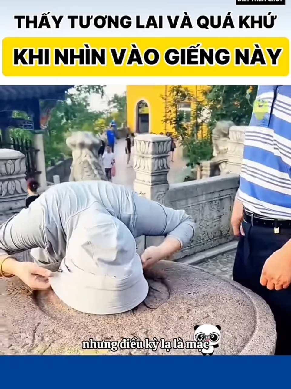 Chiếc giếng kì lạ.