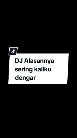 Dj Alasannya seringkali ku dengar 🗿💃 #fyp #newspopulerproduction #soundviral #sandiwaracinta 