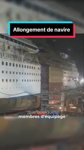 Allongement des navires, un agrandissement impressionnant #construction #bateau #croissiere #navire #pourtoi #tendance #foryoupagе 