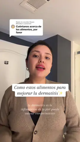 Replying to @Lourdes Reyes Mendez estos son los alimentos que debes incluir en tu dieta 🫶🏼✨#dermatitis #eczema #tipsdesalud #saludybienestar #salud #piel #alimentacionsaludable 