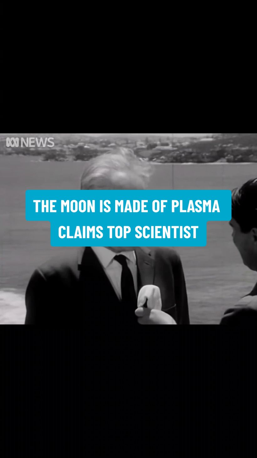 TOP SCIENTIST AT THE TIME MAKES CLAIM THAT THE MOON IS MADE OF PLASMA AND IS NOT A SOLID WHICH MAN COULD EVER WALK ON.  #blackandwhite #scientist #fyp #foryoupageofficiall #luna #moon #plasma #itsnotwhatyouthink #space #astrology #astro #tiktokviral #lunar 