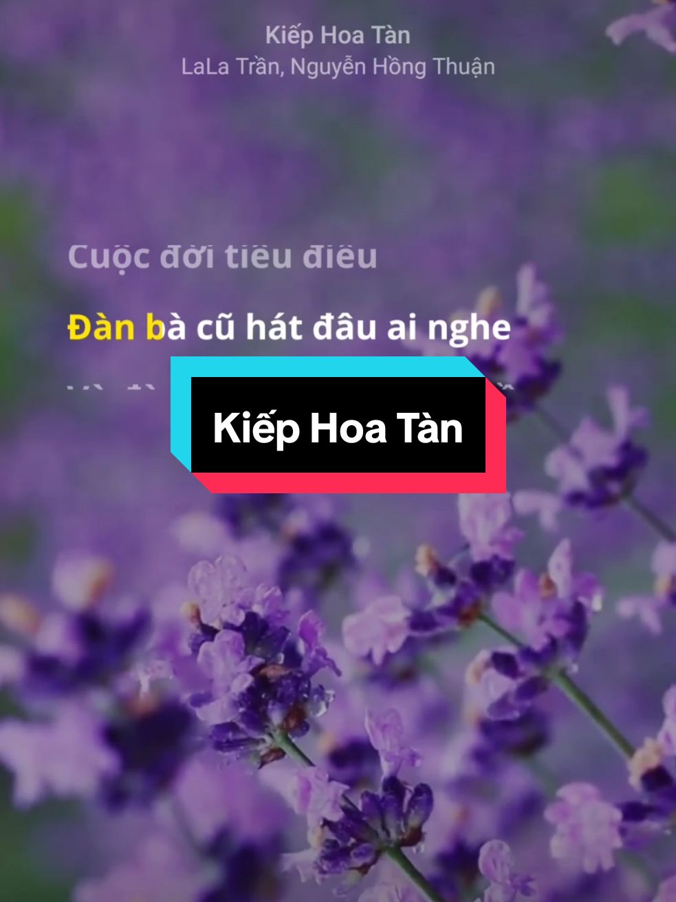 kiếp hoa tàn nghe thấm lắm ! #nhactamtrang #xuhuong #kiephoatan 