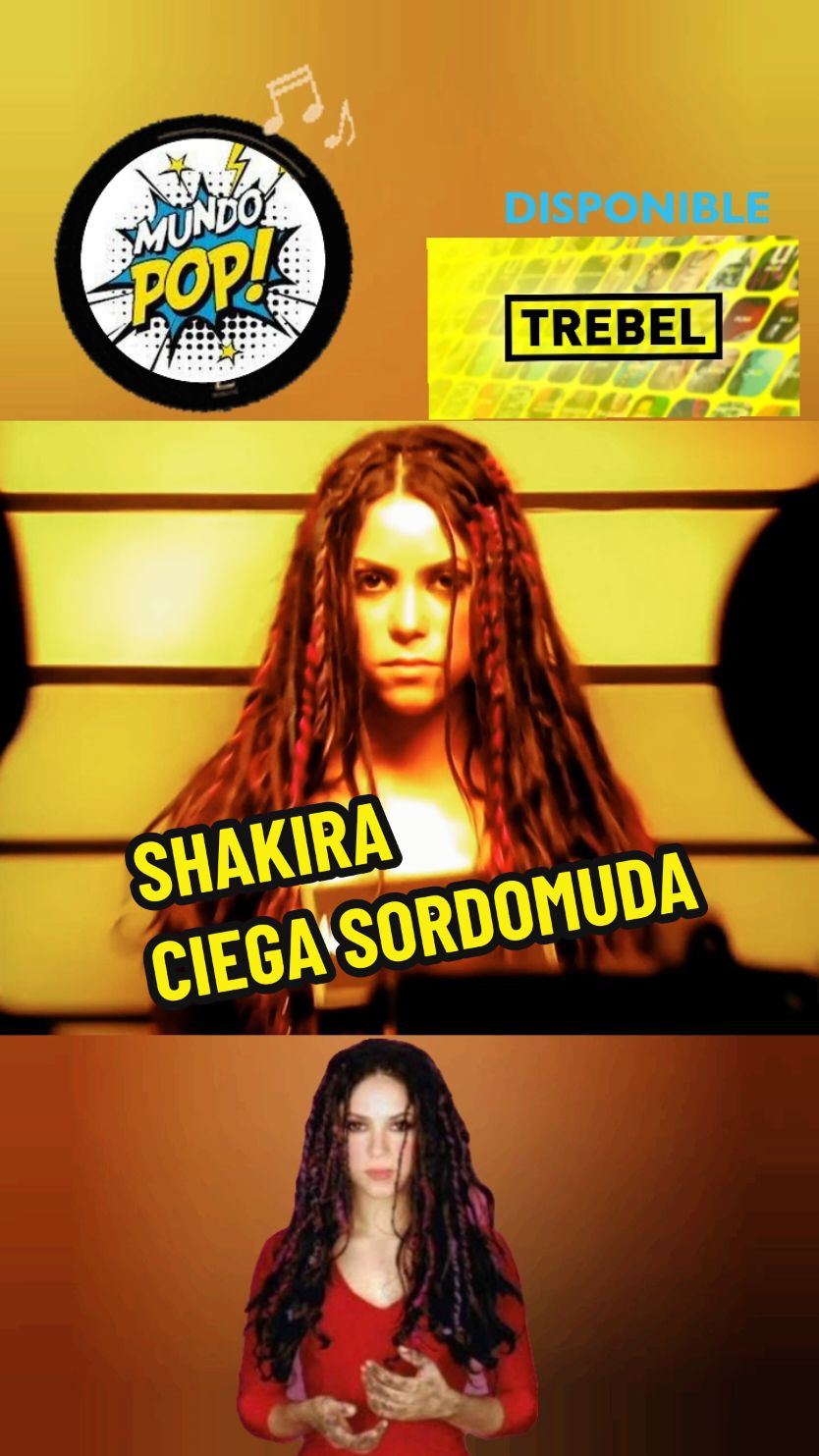 CIEGA, SORDOMUDA #SHAKIRA #POPENESPAÑOL #COLOMBIA #1998 