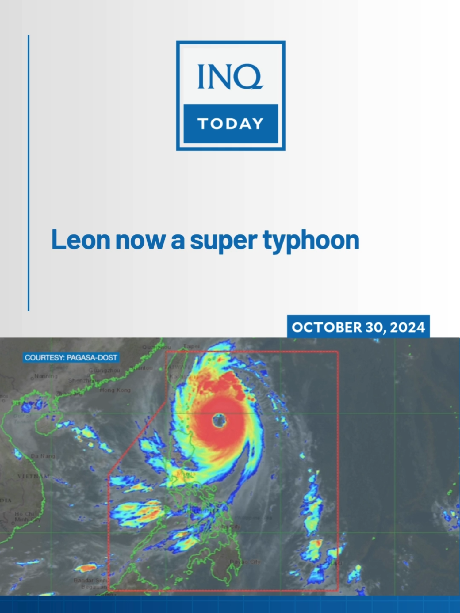 Leon intensifies into a Super Typhoon on Wednesday October 30, according to state weather bureau Pagasa. #TikTokNews #SocialNews #NewsPH #inquirerdotnet