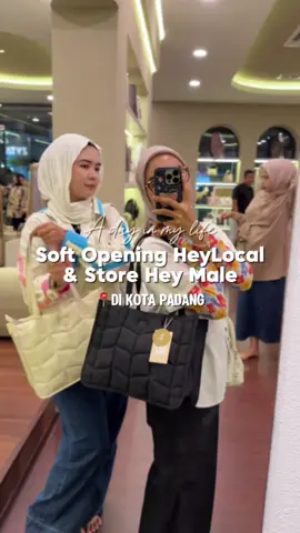 Akhirnya HeyLocal & HeyMale ada di kota padang 😍  #heylocalpadang #storepadang #adayinmylife #JelajahLiburan #dailyvlog #padang #viraldipadang #fyp #fypシ゚viral 