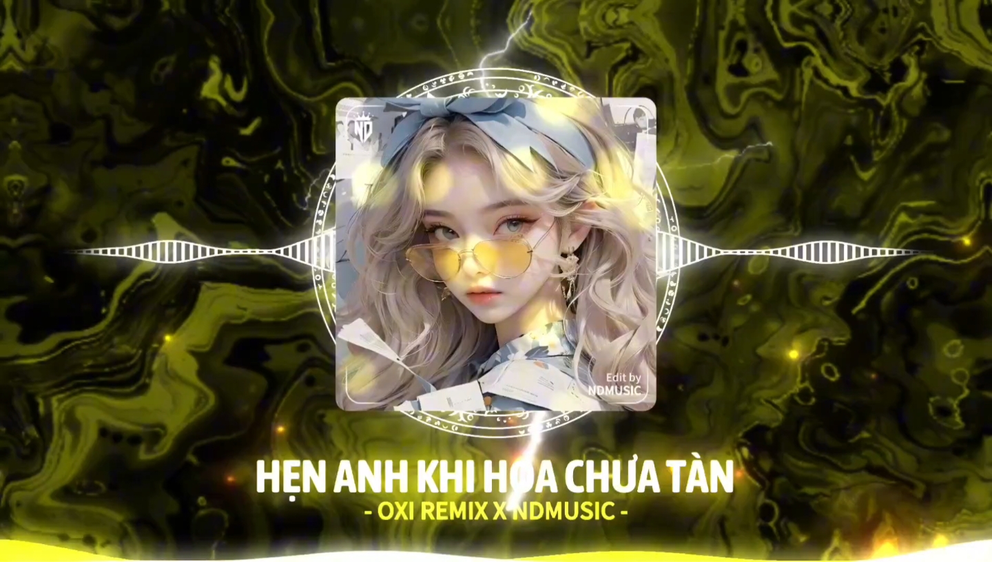 Hẹn Anh Khi Hoa Chưa Tàn - OXI Remix || Nhạc Remix Hot Tik Tok 2024 || NDMUSIC #NDMusic #nhachaymoingay #nhacnaychillphet #nhachay #bass #edm #xuhuong #hottrend #aveeplayer #xh #xhtiktok