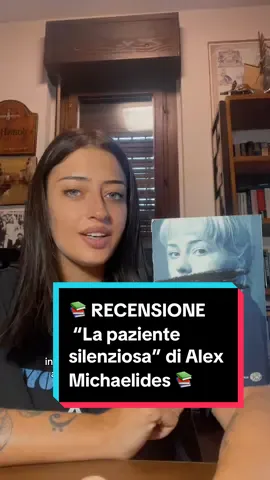 📚RECENSIONE “La paziente silenziosa” di Alex Michaelides📚 #thriller #thrillerbooks #thesilentpatient #alexmichaelides #lapazientesilenziosabook #BookTok #booktokitalia #bookish #bookreview #bookreviewer #bookrecs #bookrecommendations  #lovereadings #consigliolibri #leggeresempre #neipertee #viral #perte 