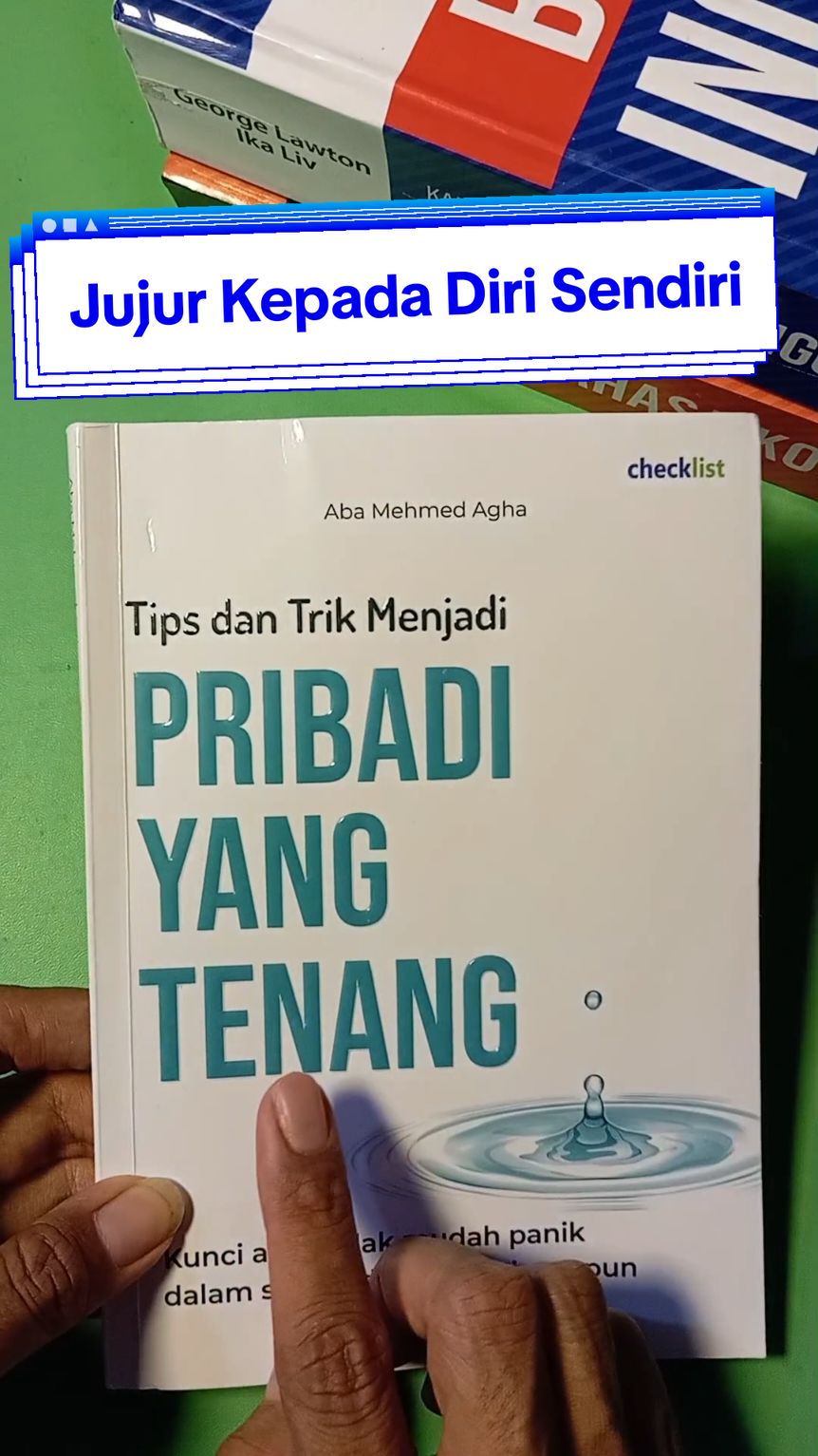 Tips dan Trik Menjadi Pribadi Yang Tenang.  Jujur Kepada Diri Sendiri.  #bukumenjadipribadiyangtenang #bukutipsmenjadipribadiyangtenang #bukutrikmenjadipribadiyangtenang #bukutispdantrikmenjadipribadiyangtenang #tipsdantrikmenjadipribadiyangtenang #bukumotivasiinspirasi