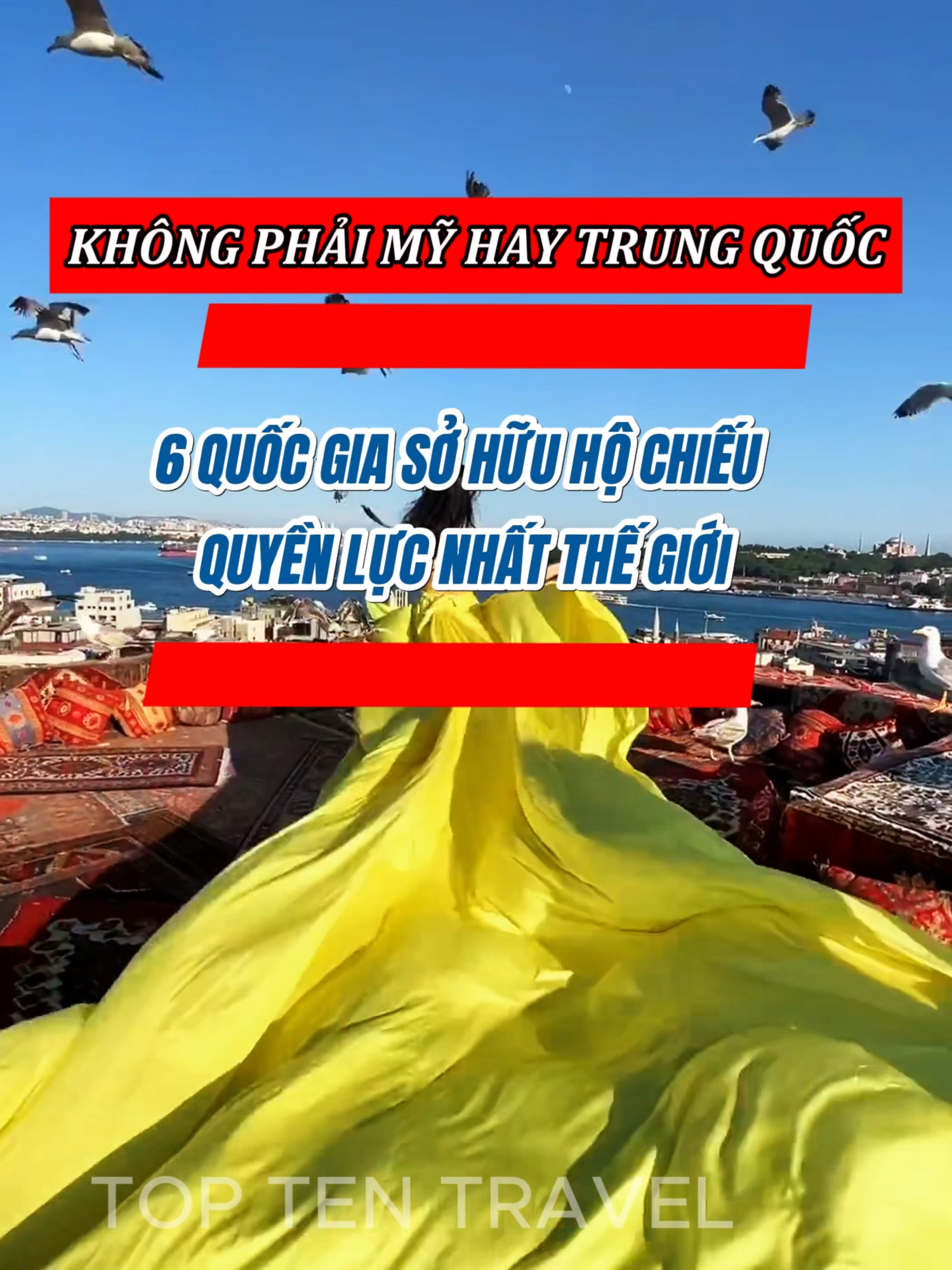 6 quốc gia nào nằm top đầu về hộ chiếu 