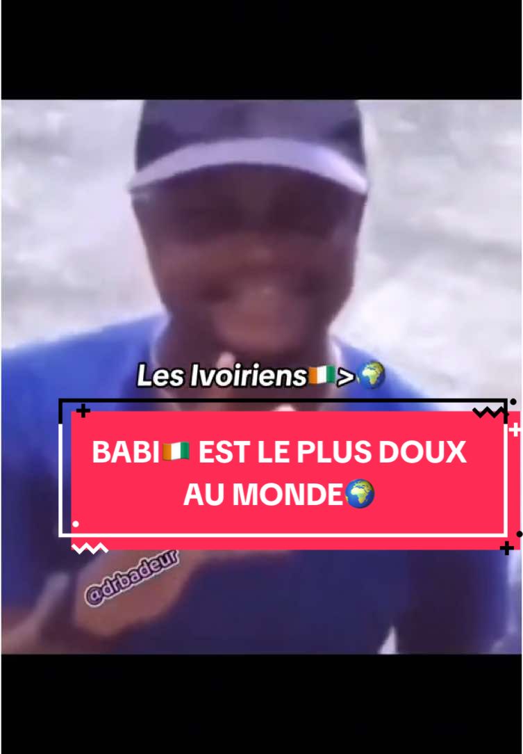 BABI🇨🇮 EST LE PLUS DOUX AU MONDE🌍 @𝓘𝓼𝓻𝓪𝓮𝓵 𝓢𝓹𝓪𝓶🇨🇮🛸🥇@𝐈𝐬𝐫𝐚ë𝐥 🇨🇮🥇 #pourtoi #tiktokcotedivoire🇨🇮 #core #ivoire_humour🇨🇮🇨🇮 #camerountiktok🇨🇲 #rdcongo🇨🇩 #gabon🇬🇦 #225🇨🇮 #immature225🇨🇮 #tiktokfrance🇨🇵 #CapCut #tiktokcotedivoire🇨🇮tiktok225 #mooddebabi🇨🇮👻 #cotedivoire🇨🇮 #lesivoiriens🇨🇮 #humourivoiriens🇨🇮 #france🇫🇷 #observateurebene 