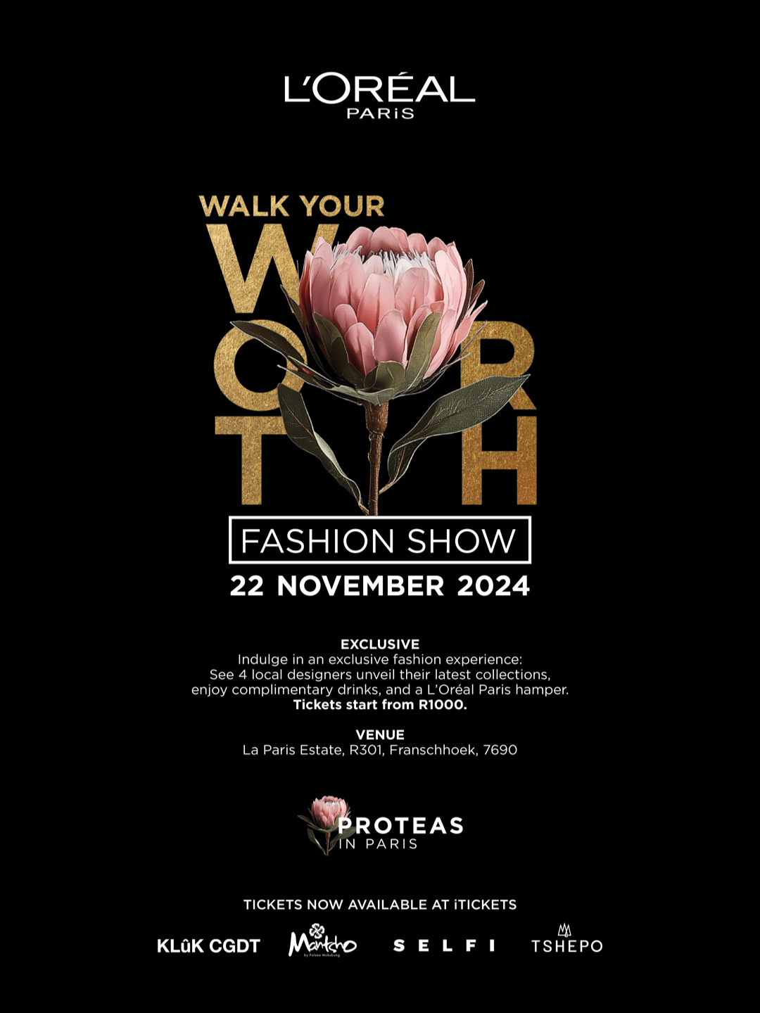 Attention! Attention!  The L'Oreal Paris #WalkYourWorth #ProteasinParis Fashion Show lands in Franschhoek on 22nd of Nov! ✨ 4 local designers, floating drinks, & an exclusive after-party at La Paris Estate! Tickets from R1000 at iTickets! Can't make it?  Catch the LIVESTREAM on our local TikTok page! See you then 😉  🛒https://itickets.co.za/events/481309 📅 22 Nov 2024 #worthit #lorealparisza