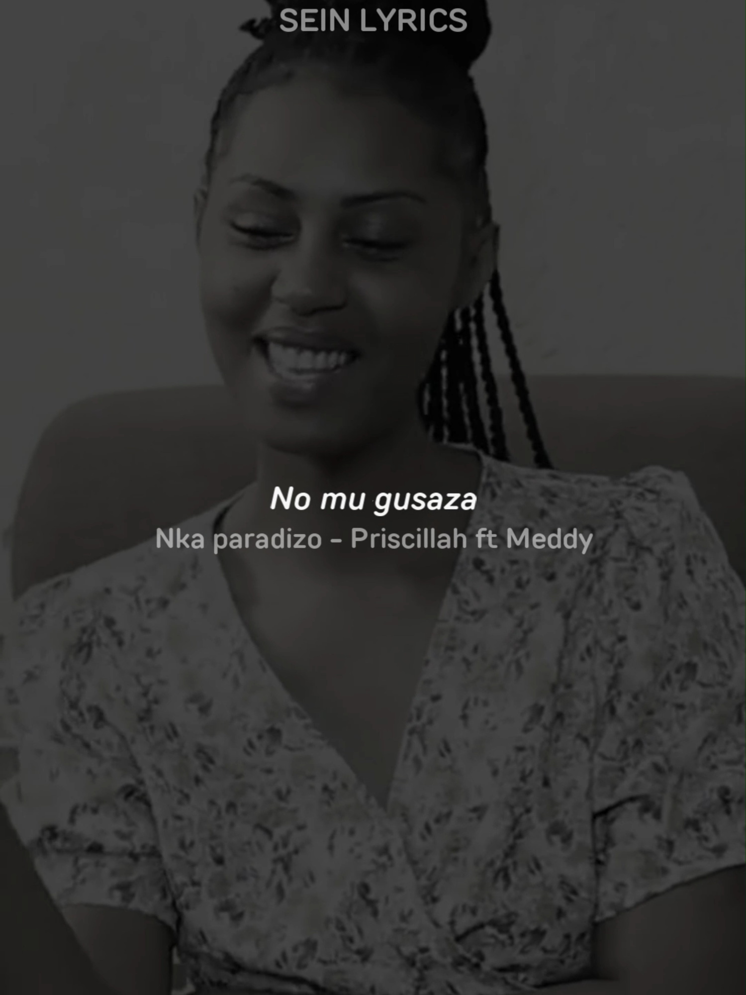 Nka Paradizo - Priscillah ft Meddy #seinlyrics #ntawamusimbura