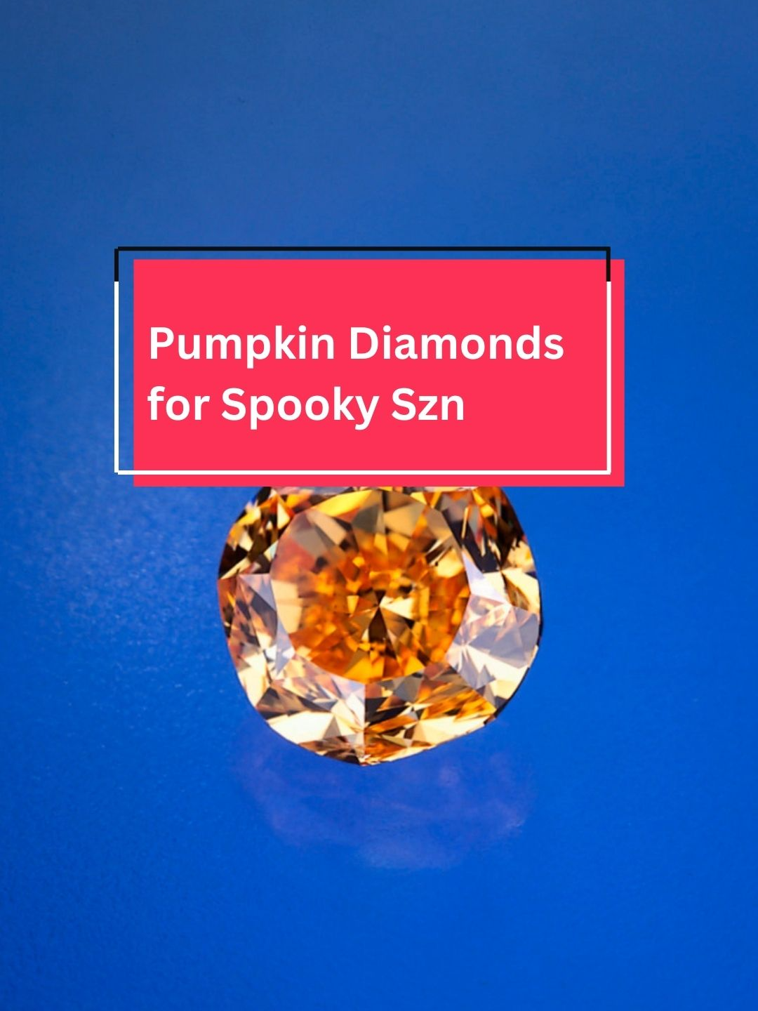Orange diamonds are some of the rarest on Earth, plus they're the perfect #SpookySeason vibe 🎃✨💎 #pumpkindiamond #orangediamond #coloreddiamond #naturaldiamonds #diamonds #onlynaturaldiamonds #halloween #spookyszn #pumpkinspicelatte