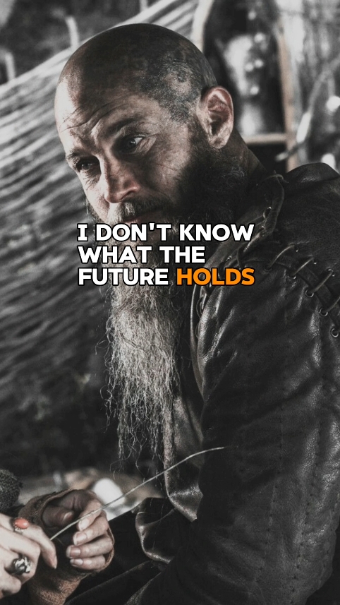 I Don't Know What The Futy Holds  Ragnar Motivation #ragnarlothbrok #ragnar #vikingtok #inspirationalvideos