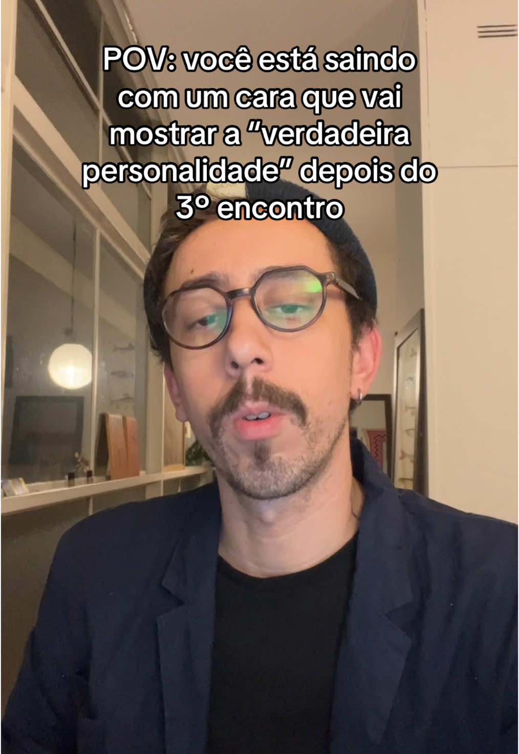 POV: você está saindo com um cara que vai mostrar a “verdadeira personalidade” depois do 3º encontro