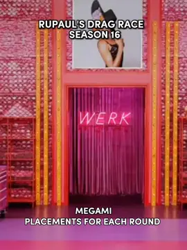 RUPAUL'S DRAG RACE S16 MEGAMI PLACEMENTS FOR EACH ROUND #megami #dragrace #allstar #dragracefyp #dragraceus #dragraces16 #dragraceseason16 #rupauldragrace #dragraceallstars #fypageシ #fyppppppppppppppppppppppp #fyp 