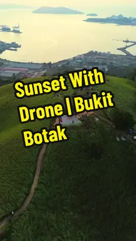 Hiking Bukit Botak Tengok untuk Sunset Guna Drone #CapCut #bukitbotak #djimini3 #djimini3pro #cinematicvideo 