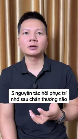 5 nguyên tắc hồi phục trí nhớ sau chấn thương não.#pkhomed #mấttrínhớ #taibiến #độtquỵ #não 