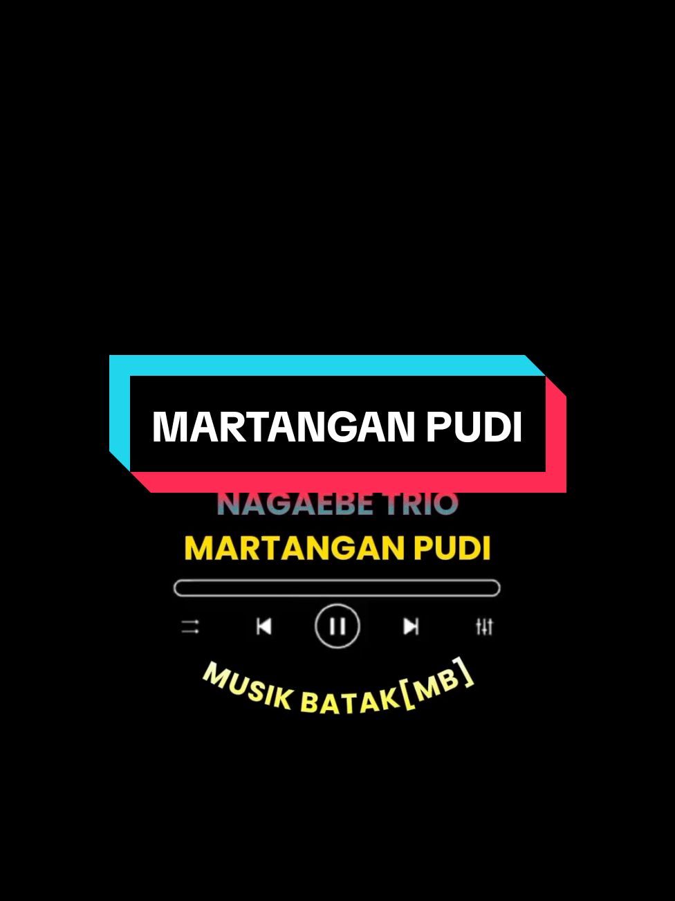 #CapCut  MARTANGAN PUDI #lagubatak  #liriklagubatak  #bataksong  #bataktiktok  #tiktokbatak  #musikbatak  #musiklirikbatak  #musikbatakmb  #templatecapcut  #marbuntemplatecapcut  @nagabetrio 