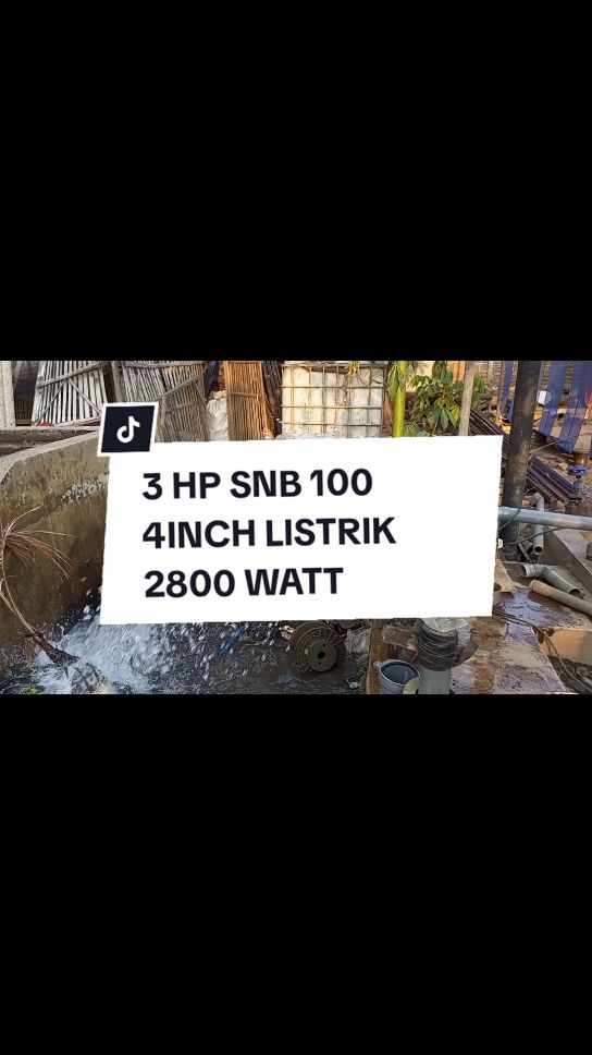 3 hp 1 phase 4 inch SNB 100 daya listrik 2800 watt