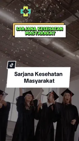 Sarjana Kesehatan Masyarakat #sarjanakesehatan #sarjanakesehatanmasyarakat #kesmas 