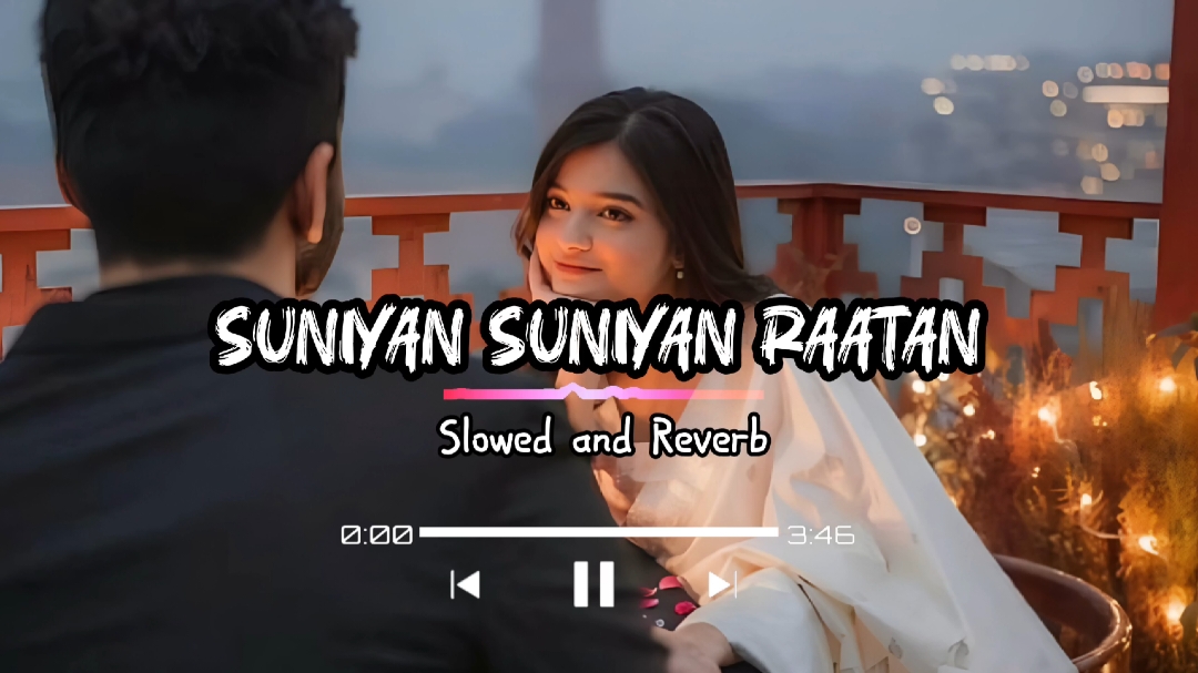 SUNIYAN SUNIYAN RAATAN  (Slowed+reverb) #punjabi #slowed #slowedandreverb #slowedsongs #sadsong #punjabisad #sadpunjabi #sadsong #fullsong #newsong #ilu #tseries #muhammadaliboxer #hyderxslowed 