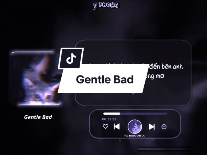 Tập 368 | Gentle Bad remix #tphong05 #music #tamtrang #xuhuong #xh 